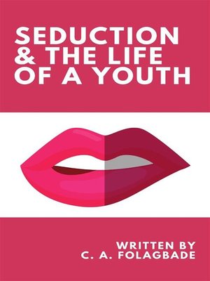 cover image of Seduction & the Life of a Youth